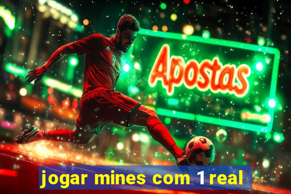 jogar mines com 1 real